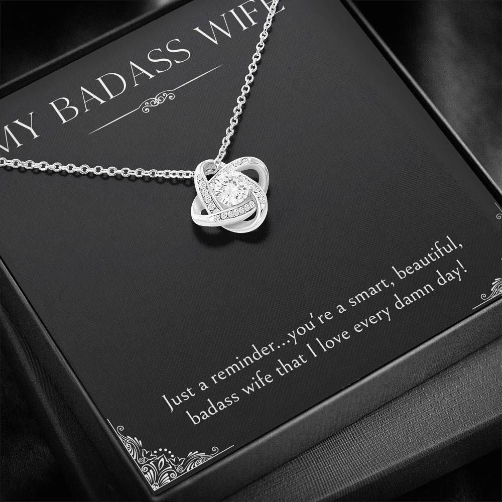To My Badass Wife, Just A Reminder, Love Knot Necklace For Women, Anniversary Birthday Valentines Day Gifts From Husband