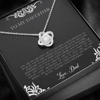 Load image into Gallery viewer, To My Daughter  Gifts, You Are My Greatest Gift, Love Knot Necklace For Women, Birthday Present Idea From Dad
