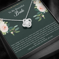 Load image into Gallery viewer, To My Bride Gifts, Today I Pledge My Love To You, Love Knot Necklace For Women, Wedding Day Thank You Ideas From Groom
