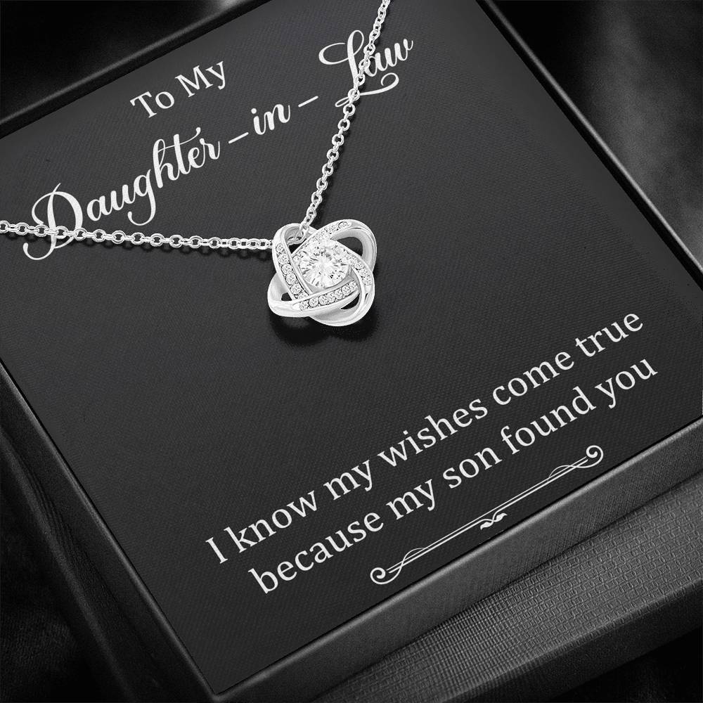 To My Daughter-in-law Gifts, I Know My Wishes Come True, Love Knot Necklace For Women, Birthday Present Idea From Mother-in-law