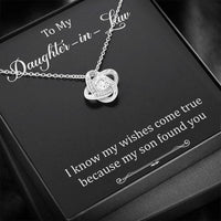 Load image into Gallery viewer, To My Daughter-in-law Gifts, I Know My Wishes Come True, Love Knot Necklace For Women, Birthday Present Idea From Mother-in-law
