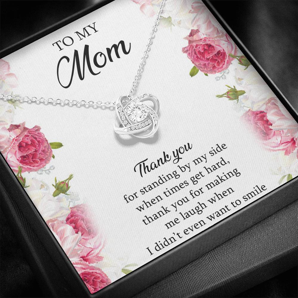 To My Mom Gifts, Thank You For Standing By My Side, Love Knot Necklace For Women, Birthday Mothers Day Present From Son Daughter