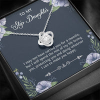 Load image into Gallery viewer, To My Stepdaughter Gifts, I May Not Have Carried You For 9 Months, Love Knot Necklace For Women, Birthday Present Idea From Stepmom
