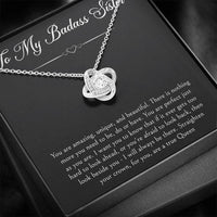 Load image into Gallery viewer, To My Badass Sister Gifts, You Are Amazing, Love Knot Necklace For Women, Birthday Present Ideas From Sister Brother
