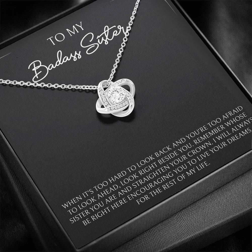 To My Badass Sister Gifts, When It's Too Hard To Look Back, Love Knot Necklace For Women, Birthday Present Ideas From Sister Brother