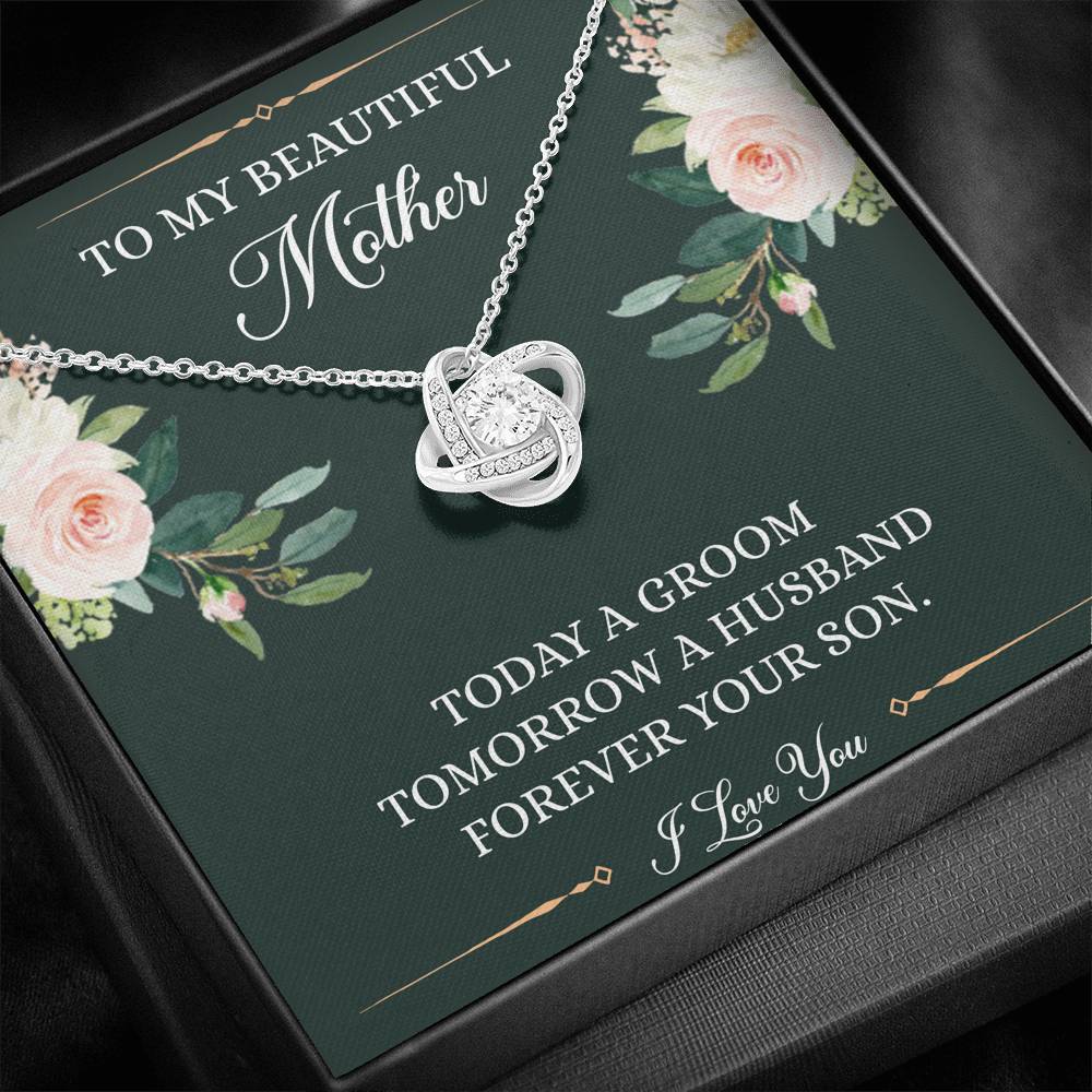 Mom of the Groom Gifts, Forever Your Son, Love Knot Necklace For Women, Wedding Day Thank You Ideas From Groom