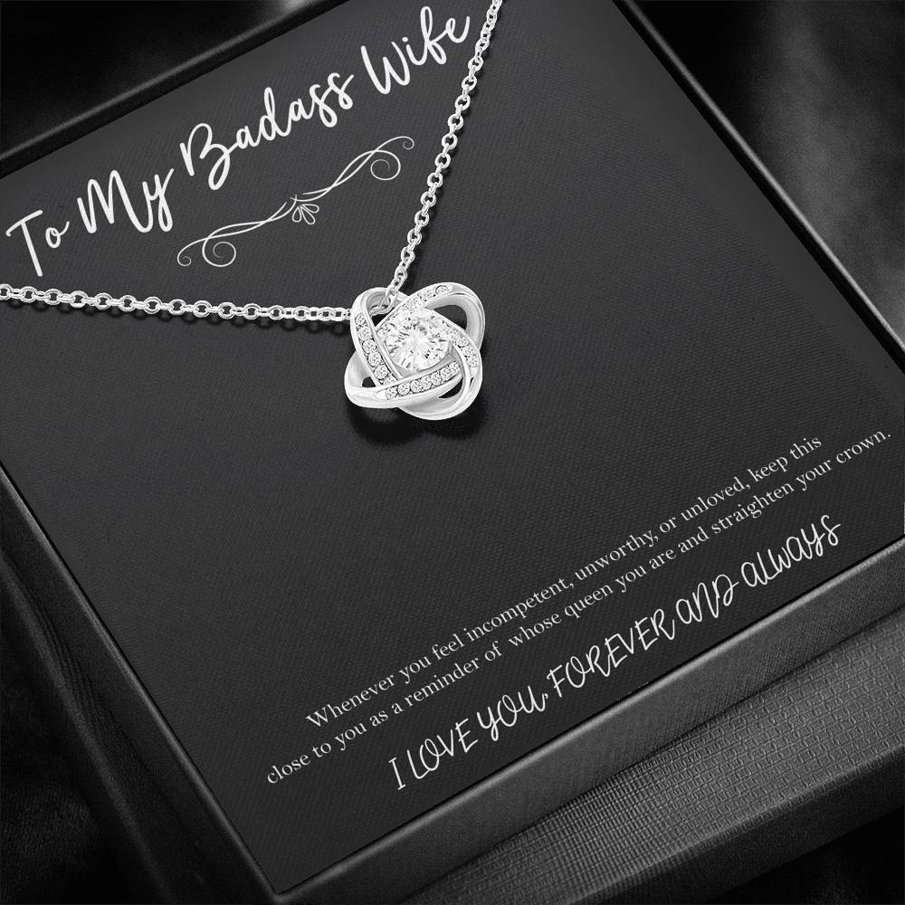 To My Badass Wife, Whenever You Feel Incompetent, Love Knot Necklace For Women, Anniversary Birthday Valentines Day Gifts From Husband