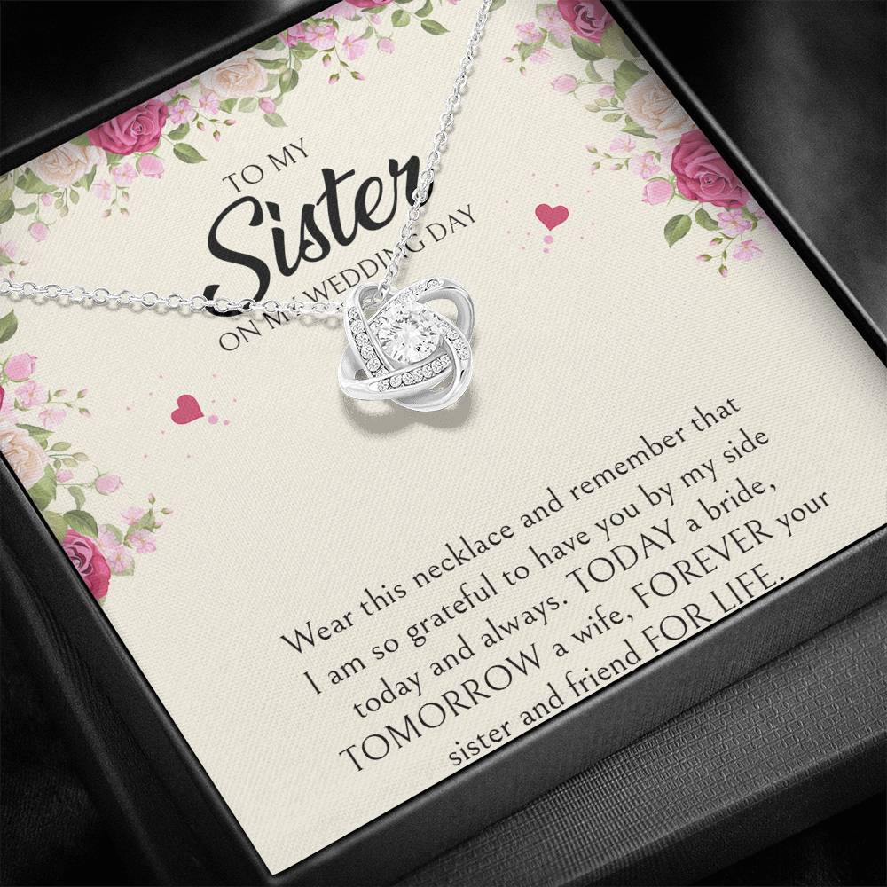Sister of the Bride Gifts, I Am So Grateful To Have You, Love Knot Necklace For Women, Wedding Day Thank You Ideas From Bride