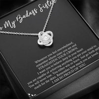 Load image into Gallery viewer, To My Badass Sister Gifts, I Am So Proud Of You, Love Knot Necklace For Women, Birthday Present Idea From Sister
