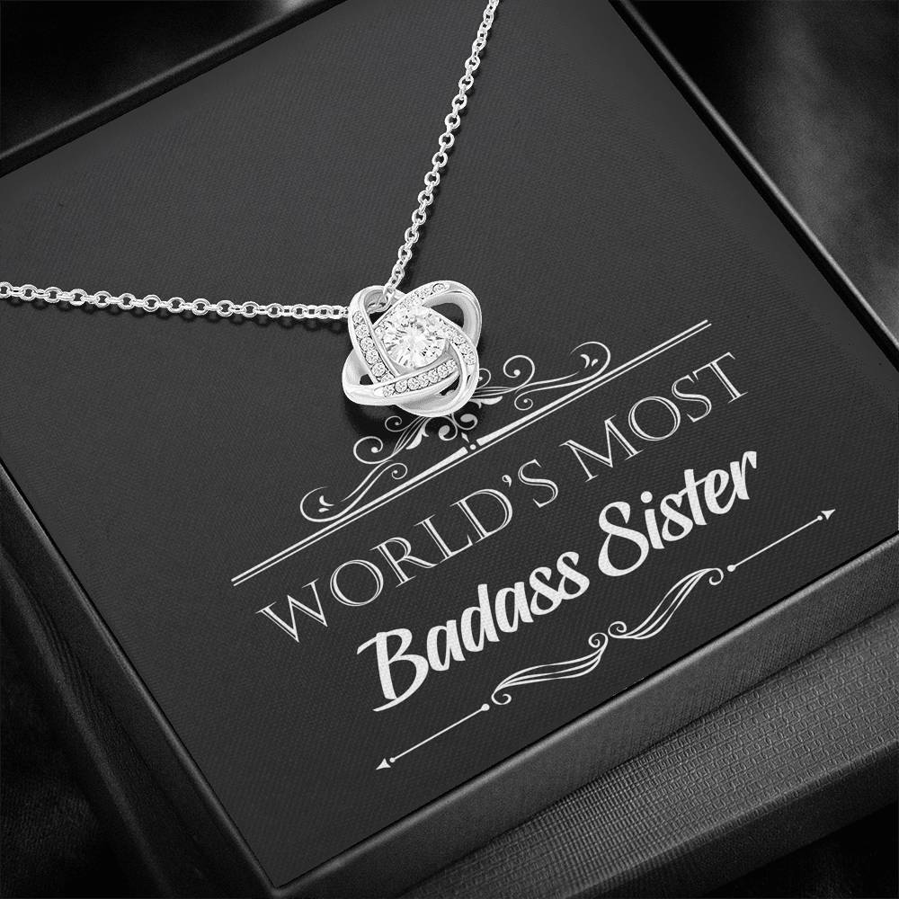 To My Badass Sister Gifts, World's Most Badass Sister, Love Knot Necklace For Women, Birthday Present Idea From Sister