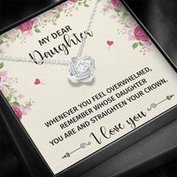 Load image into Gallery viewer, To My Daughter Gifts, Whenever You Feel Overwhelmed, Love Knot Necklace For Women, Birthday Present Ideas From Mom Dad

