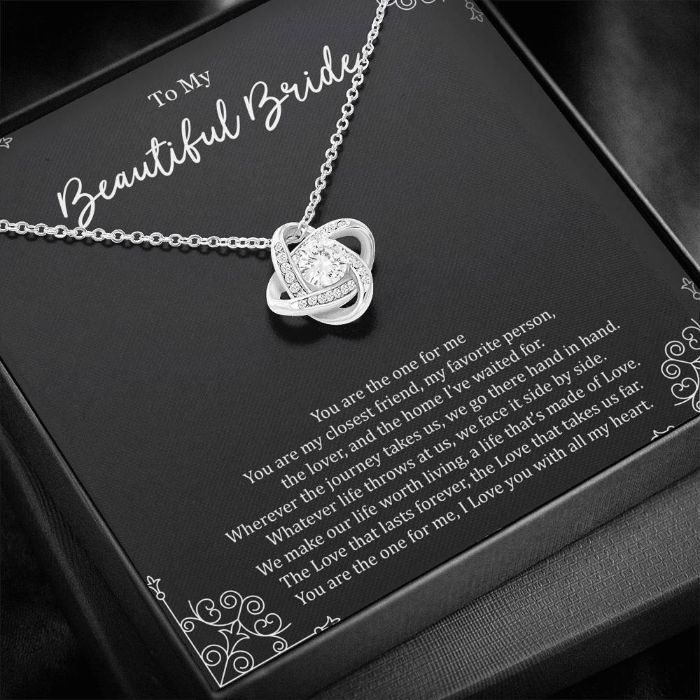 To My Bride Gifts, You Are The One For Me, Love Knot Necklace For Women, Wedding Day Thank You Ideas From Groom