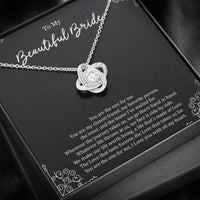 Load image into Gallery viewer, To My Bride Gifts, You Are The One For Me, Love Knot Necklace For Women, Wedding Day Thank You Ideas From Groom
