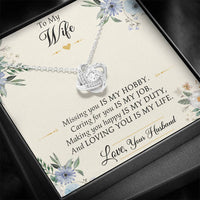 Load image into Gallery viewer, To My Wife, Missing You Is My Hobby, Love Knot Necklace For Women, Anniversary Birthday Gifts From Husband
