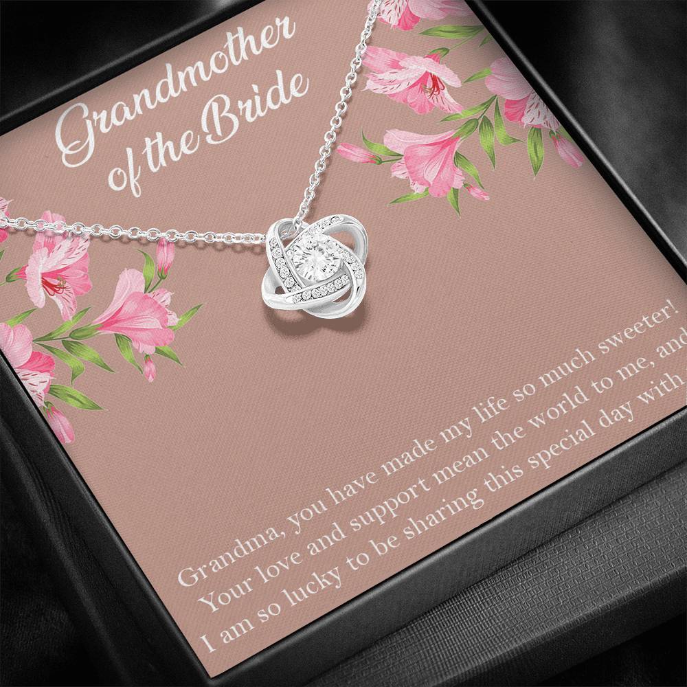 Grandmother of the Bride Gifts, You Made My Life Sweeter, Love Knot Necklace For Women, Wedding Day Thank You Ideas From Bride