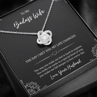 Load image into Gallery viewer, To My Badass Wife, The Day I Met You My Life Changed, Love Knot Necklace For Women, Anniversary Birthday Gifts From Husband
