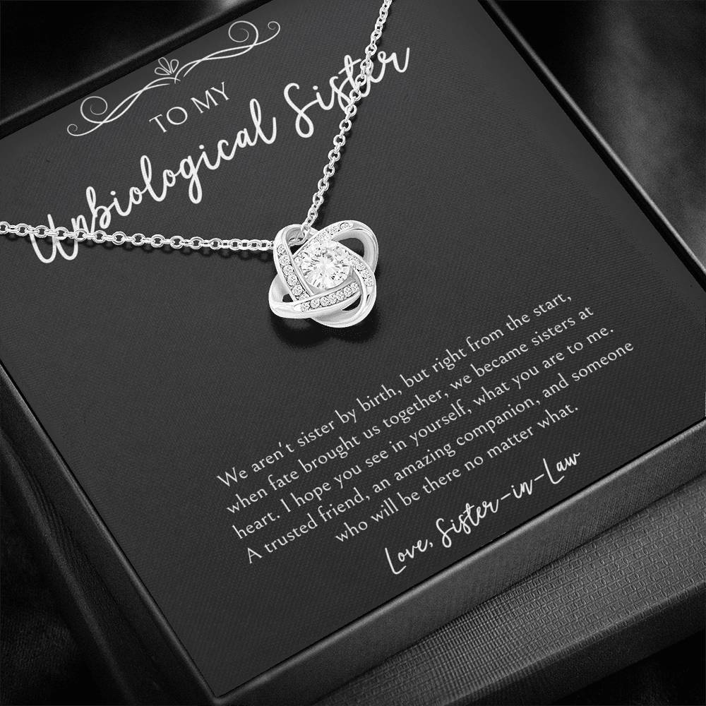 To My Unbiological Sister Gifts, A Trusted Friend, Love Knot Necklace For Women, Birthday Present Idea From Sister-in-law