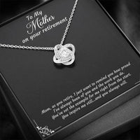 Load image into Gallery viewer, Mom Retirement Gifts, As You Retire, Happy Retirement Love Knot Necklace For Women, Retirement Party Favor From Daughter Son
