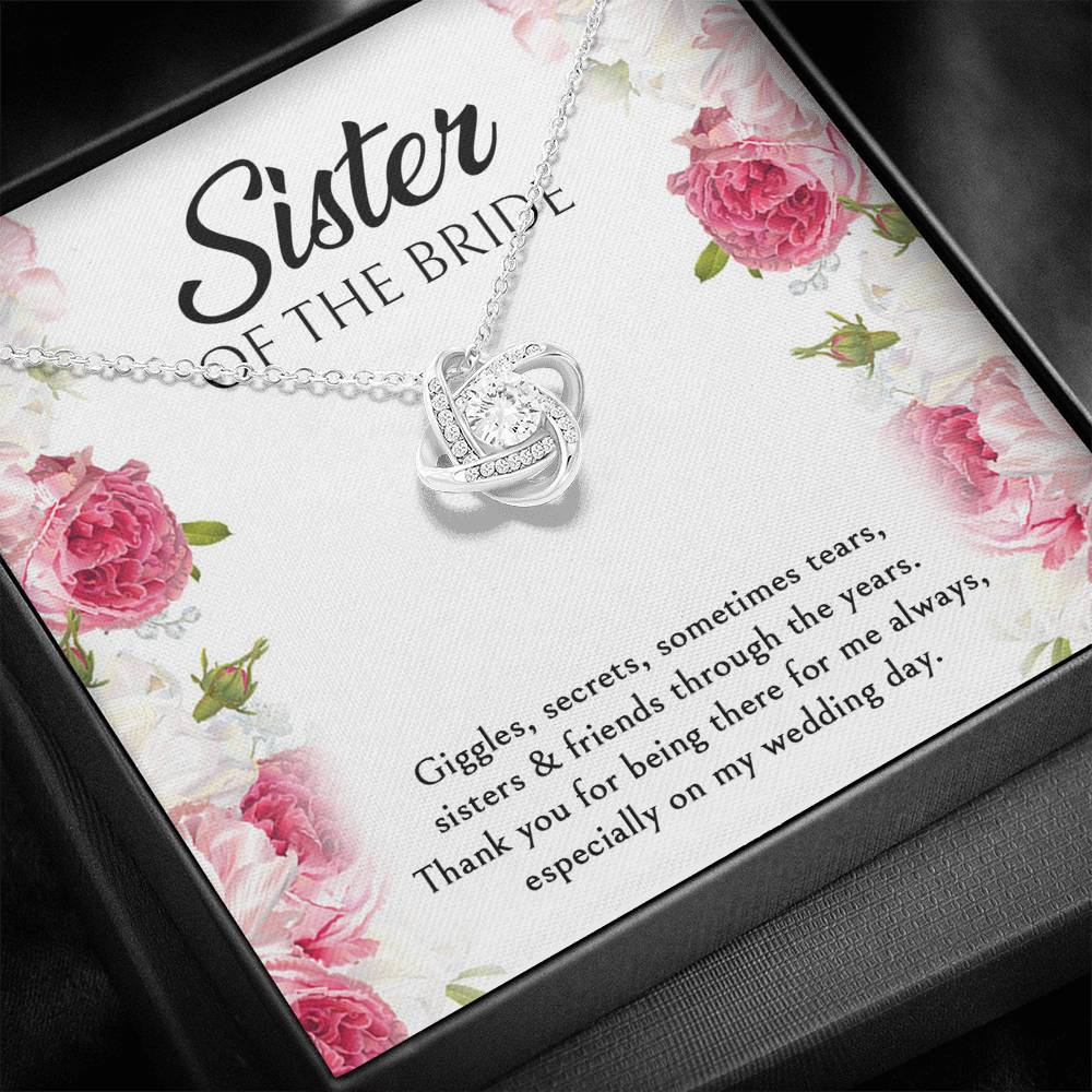 Sister of the Bride Gifts, Thanks For Being There, Love Knot Necklace For Women, Wedding Day Thank You Ideas From Bride