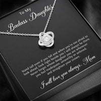 Load image into Gallery viewer, To My Badass Daughter Gifts, Stand Tall Even If You Fall, Love Knot Necklace For Women, Birthday Present Idea From Mom
