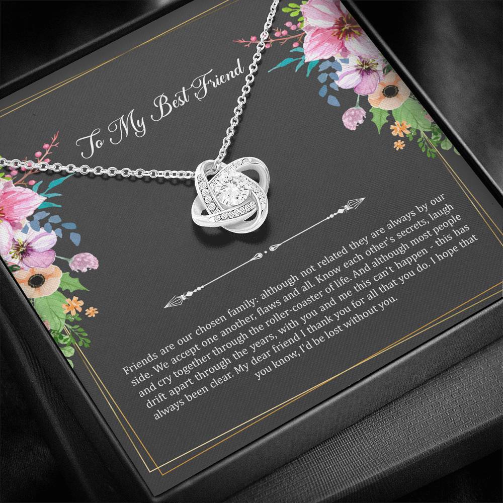 To My Best Friend Gifts, Friends Are Our Chosen Family, Love Knot Necklace For Women, Birthday Present Idea From Bestie