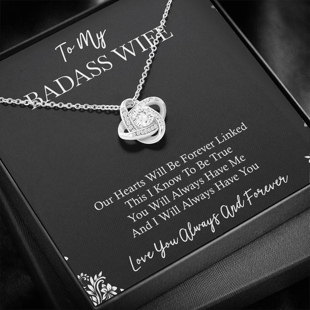 To My Badass Wife, You Will Always Have Me, Love Knot Necklace For Women, Anniversary Birthday Valentines Day Gifts From Husband