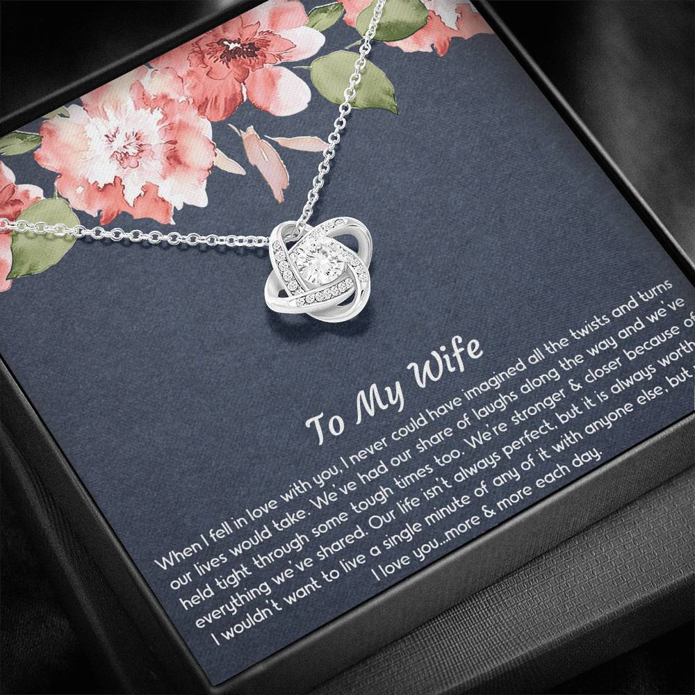 To My Wife, When I Fell In Love With You, Love Knot Necklace For Women, Anniversary Birthday Gifts From Husband