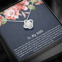 Load image into Gallery viewer, To My Wife, When I Fell In Love With You, Love Knot Necklace For Women, Anniversary Birthday Gifts From Husband
