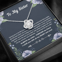 Load image into Gallery viewer, To My Sister Gifts, Having You In My Life Is A Blessing, Love Knot Necklace For Women, Birthday Present Idea From Sister
