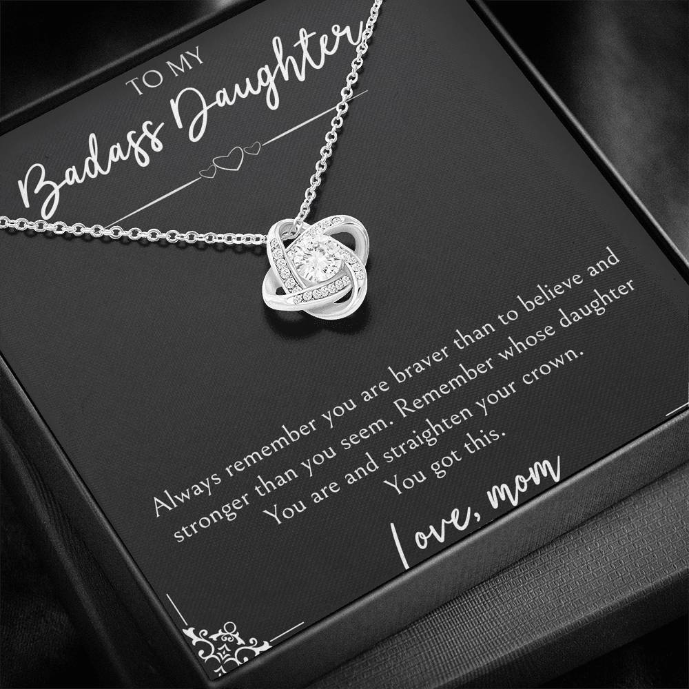 To My Badass Daughter Gifts, You Are Braver Than You Believe, Love Knot Necklace For Women, Birthday Present Idea From Mom