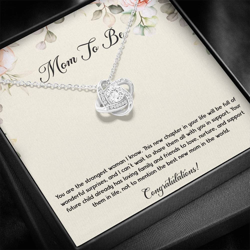 Gift for Expecting Mom, You Are The Strongest Woman I Know, Mom to Be Love Knot Necklace For Women, Pregnancy Gift For New Mother
