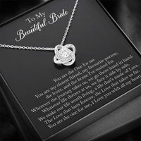 Load image into Gallery viewer, To My Bride Gifts, You Are The One For Me, Love Knot Necklace For Women, Wedding Day Thank You Ideas From Groom

