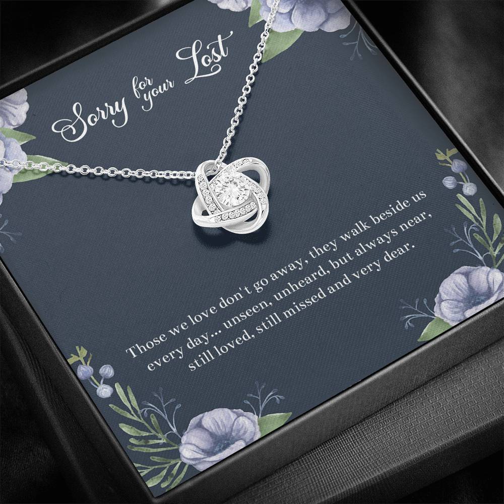 Loss of Loved One Gifts, Still Loved, Sympathy Love Knot Necklace For Loss of Loved One, Memorial Sorry For Your Loss Present