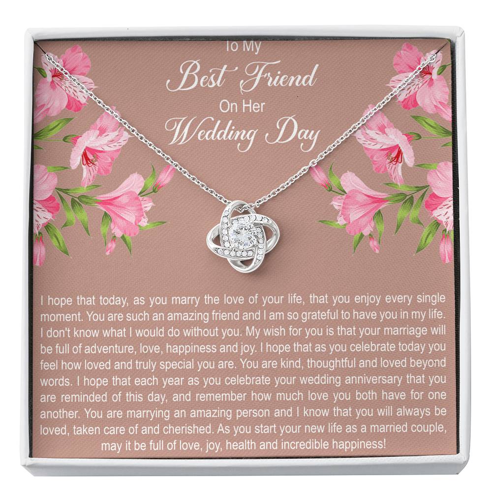 Wedding Gifts for Bride From Friend, I Hope You Enjoy Every Single Moment, Sentimental Love Knot Necklace For Women, Best Gift Ideas From Best Friends