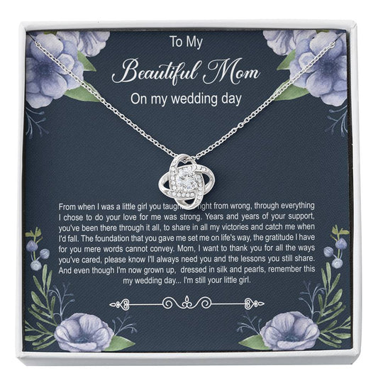 Mom of the Bride Gifts, You Thought Me Right From Wrong, Love Knot Necklace For Women, Wedding Day Thank You Ideas From Bride