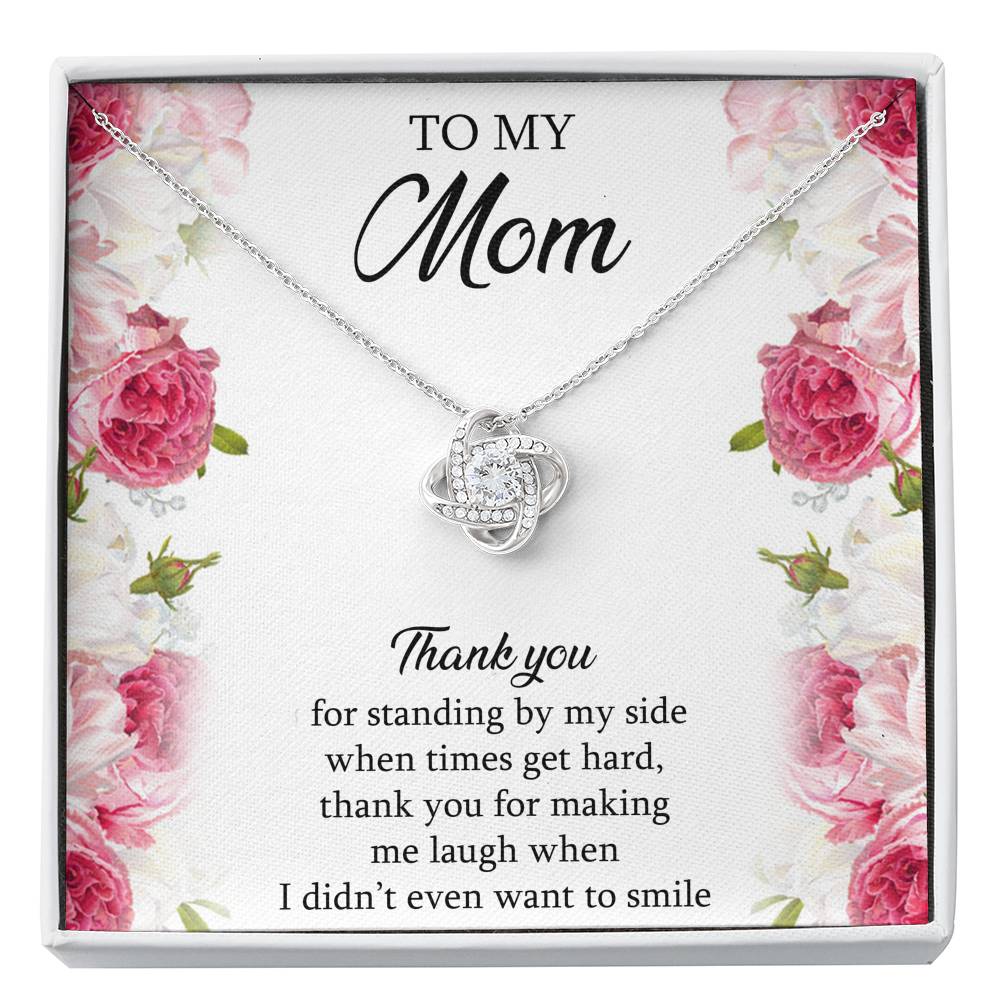 To My Mom Gifts, Thank You For Standing By My Side, Love Knot Necklace For Women, Birthday Mothers Day Present From Son Daughter