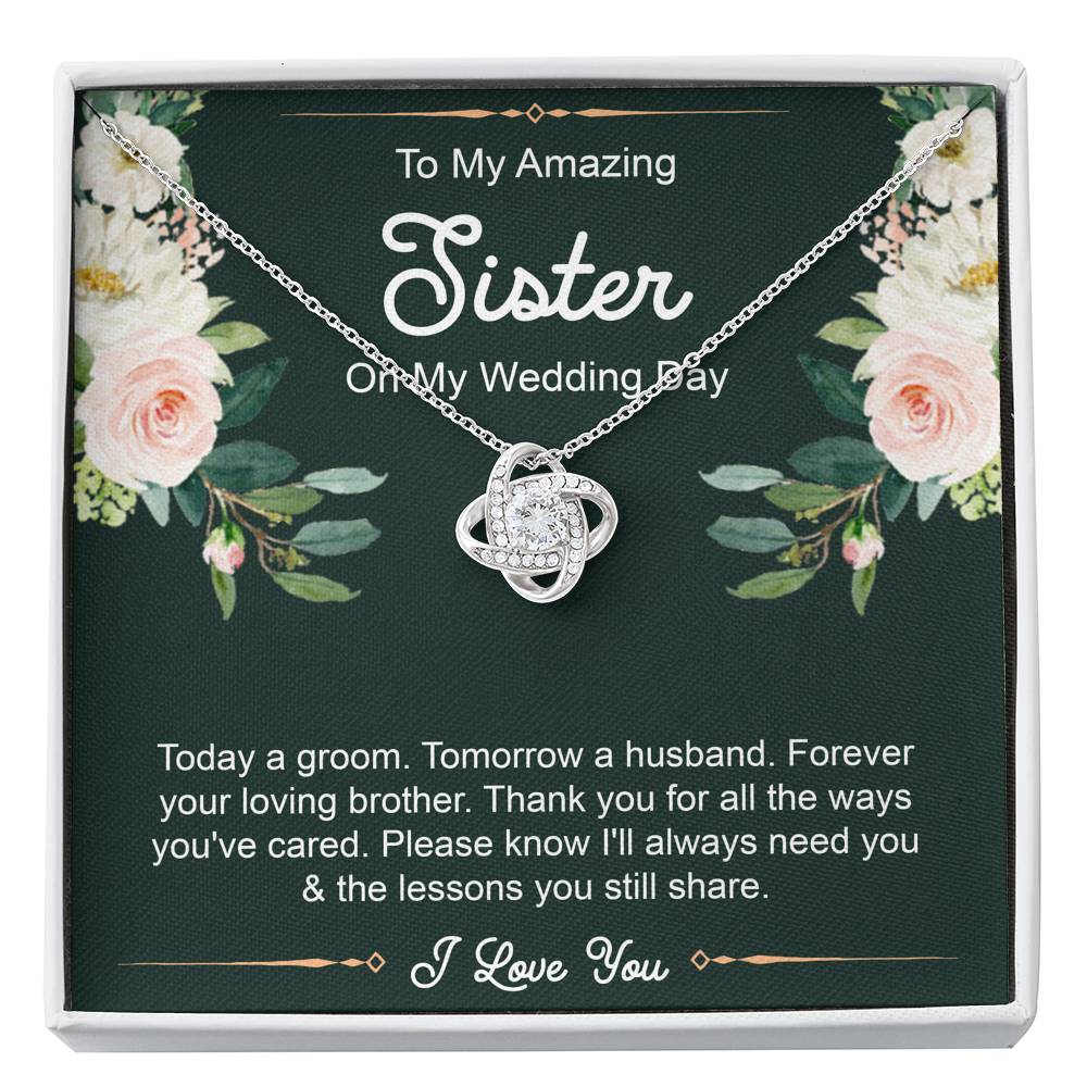 Sister Of The Groom Gifts, Forever Your Loving Brother, Love Knot Necklace For Women, Wedding Day Thank You Ideas From Groom