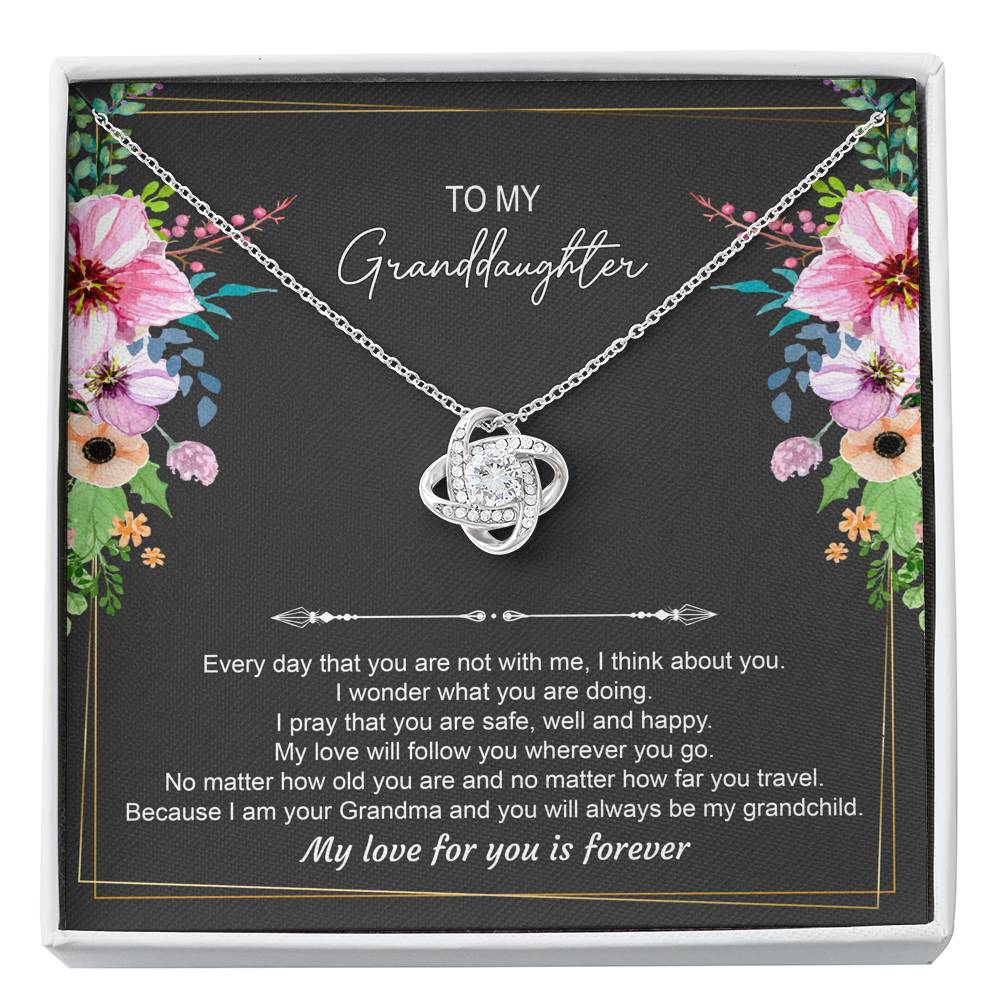 Gifts For Granddaughters, Every Day That You Are Not With Me, Love Knot Necklace For Women, Birthday Jewelry From Grandmother Grandfather