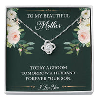 Load image into Gallery viewer, Mom of the Groom Gifts, Forever Your Son, Love Knot Necklace For Women, Wedding Day Thank You Ideas From Groom
