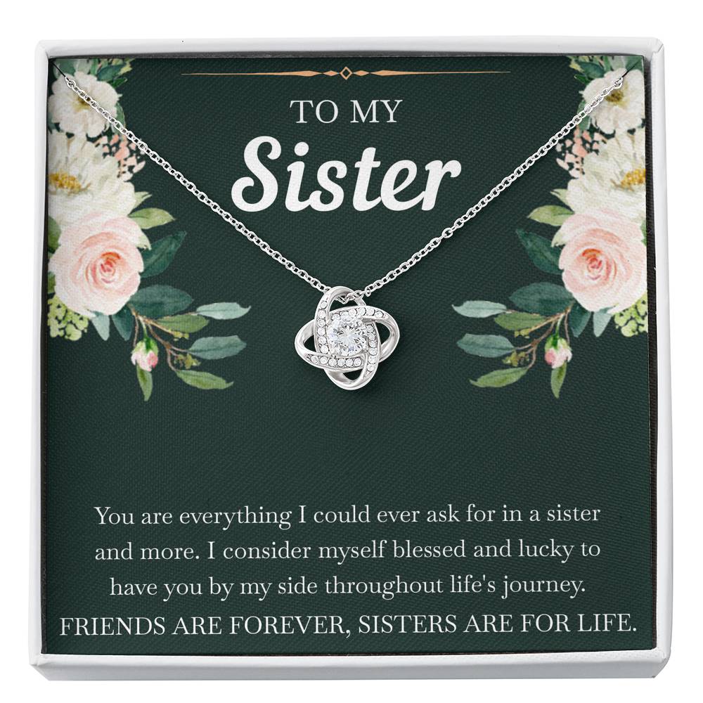 To My Sister Gifts, Friends Are Forever Sisters Are For Life, Love Knot Necklace For Women, Birthday Present Idea From Sister