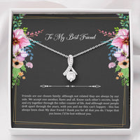 Load image into Gallery viewer, To My Best Friend Gifts, Friends Are Our Chosen Family, Alluring Beauty Necklace For Women, Birthday Present Idea From Bestie
