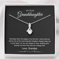 Load image into Gallery viewer, To My Granddaughter Gifts From Grandpa, Someday When The Pages Of My Life End, Alluring Beauty Necklace For Women, Birthday Present Idea From Grandfather
