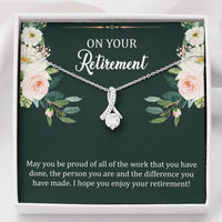 Load image into Gallery viewer, Retirement Gifts, Be Proud, Happy Retirement Alluring Beauty Necklace For Women, Retirement Party Favor From Friends Coworkers
