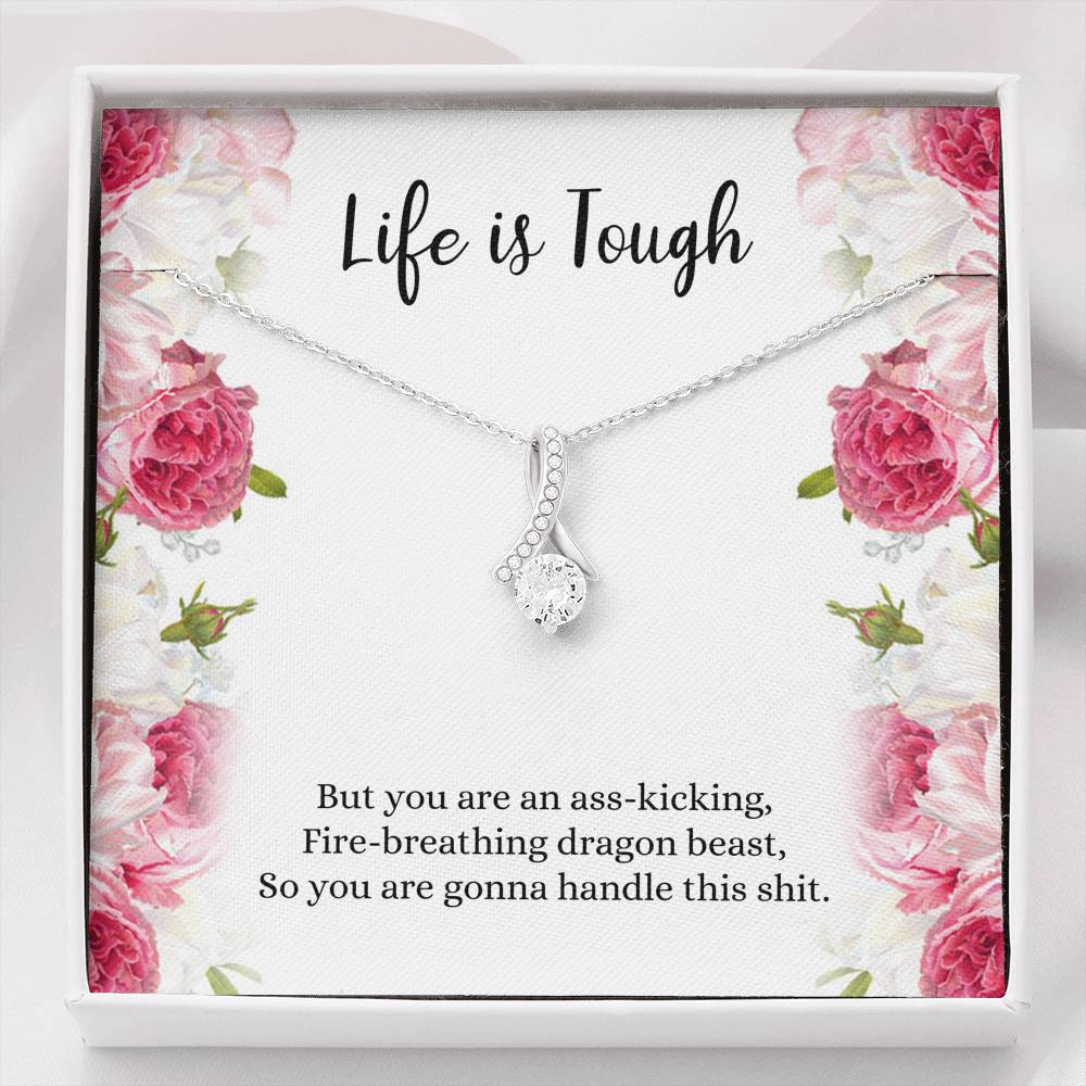 Encouragement Gifts, Life Is Tough, Motivational Alluring Beauty Necklace For Women, Sympathy Inspiration Friendship Present