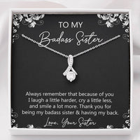 Load image into Gallery viewer, To My Badass Sister Gifts, Always Remember, Alluring Beauty Necklace For Women, Birthday Present Idea From Sister
