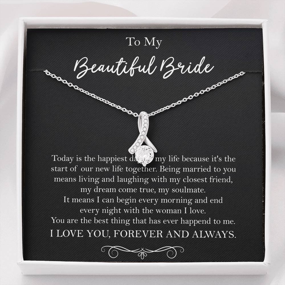 To My Bride Gifts, Happiest Day Of My Life, Alluring Beauty Necklace For Women, Wedding Day Thank You Ideas From Groom