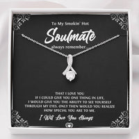 Load image into Gallery viewer, To My Soulmate, Smokin Hot Soulmate, Alluring Beauty Necklace For Girlfriend, Anniversary Birthday Valentines Day Gifts From Boyfriend
