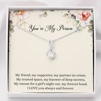 Load image into Gallery viewer, To My Best Friend Gifts, You're My Person, Alluring Beauty Necklace For Women, Birthday Present Idea From Bestie
