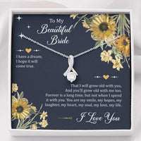 Load image into Gallery viewer, To My Bride Gifts, I Have A Dream, Alluring Beauty Necklace For Women, Wedding Day Thank You Ideas From Groom
