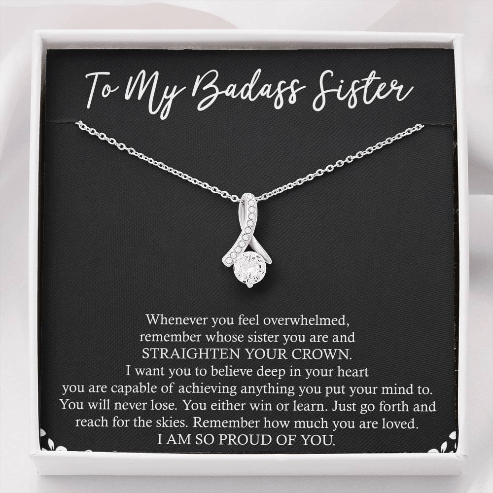 To My Badass Sister Gifts, I Am So Proud Of You, Alluring Beauty Necklace For Women, Birthday Present Idea From Sister